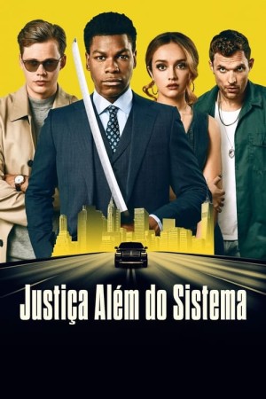 Capa do filme Justiça Além do Sistema para assistir online em HD