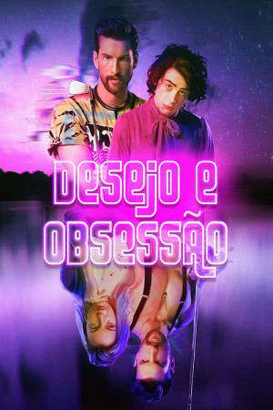 Capa do filme Desejo e Obsessão para assistir online em HD